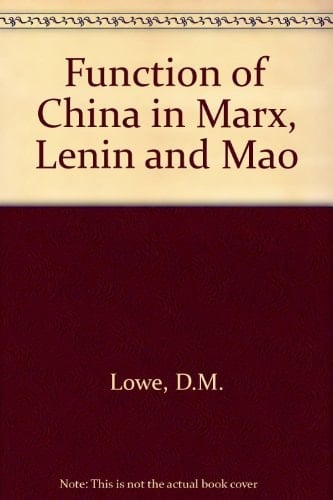 Function of China in Marx, Lenin and Mao