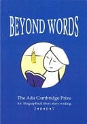 Beyond Words The Ada Cambridge Prize for Biological Short Story Writing 2007