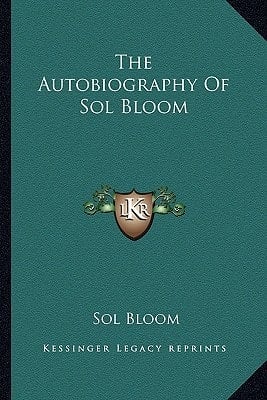 The Autobiography Of Sol Bloom