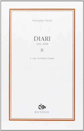 Diari 1931-1948 II a cura di Franca Linari