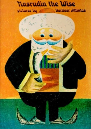 The Sayings and Doings of Nasrudin the Wise