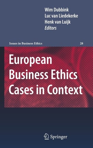 European Business Ethics Cases in Context The Morality of Corporate Decision Making