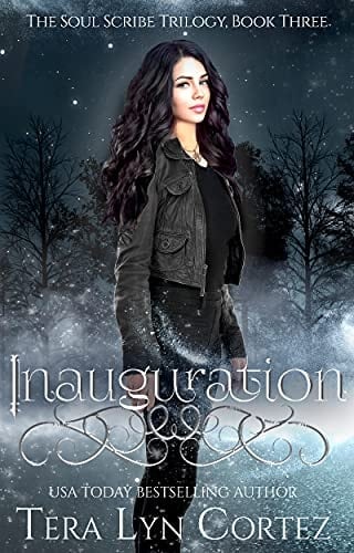 Inauguration: The Soul Scribe Trilogy, Book Three