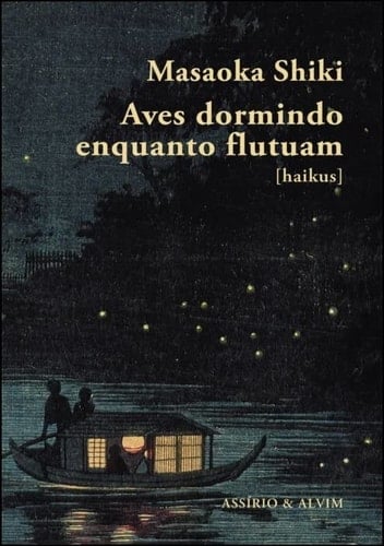Aves Dormindo Enquanto Flutuam (haikus) (Portuguese Edition)