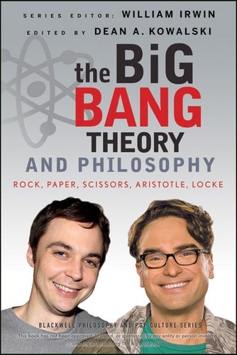 The Big Bang Theory and Philosophy Rock, Paper, Scissors, Aristotle, Locke