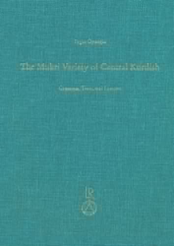The Mukri Variety of Central Kurdish Grammar, Texts, and Lexicon