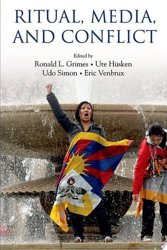 Ritual, Media, and Conflict