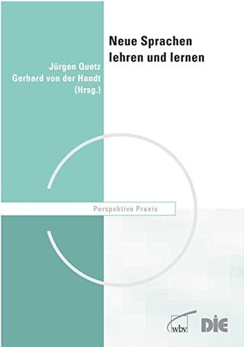 Neue Sprachen lehren und lernen Fremdsprachenunterricht in der Weiterbildung