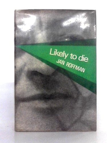 Likely to Die
