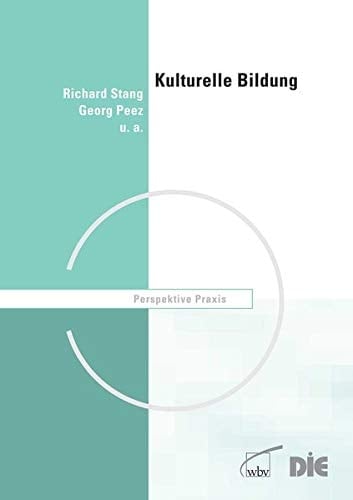 Kulturelle Bildung ein Leitfaden für Kursleiter und Dozenten