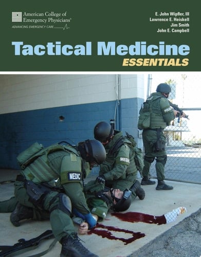 Tactical Medicine Essentials .