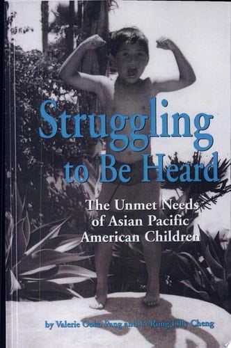 Struggling To Be Heard The Unmet Needs of Asian Pacific American Children