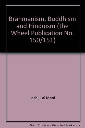 Brahmanism, Buddhism, and Hinduism
