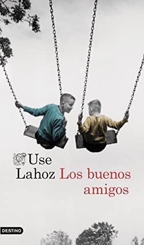 Los buenos amigos (Áncora & Delfín) (Spanish Edition)