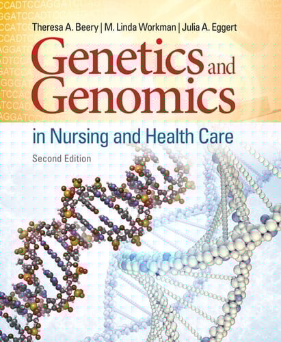 Genetics and Genomics in Nursing and Health Care