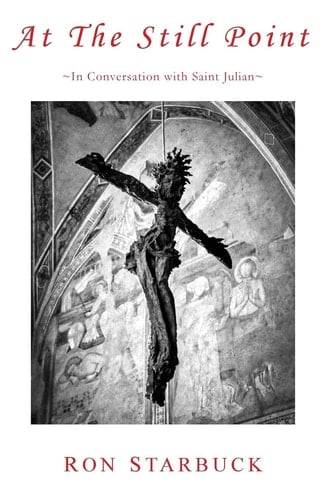 At The Still Point In Conversation with Saint Julian