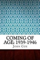 Coming of Age 1939-1946