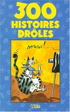 300 histoires drôles