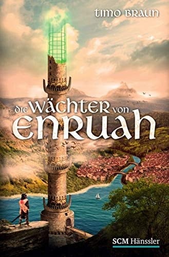 Die Wächter von Enruah
