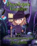 Penelope's Garden An Enchanted Coloring Book