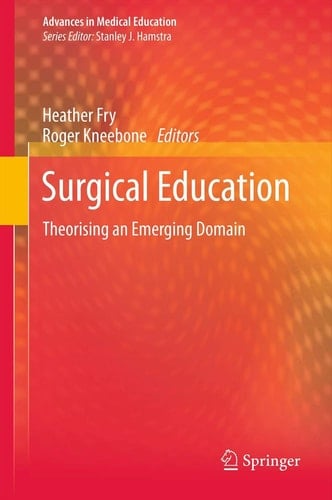 Surgical Education Theorising an Emerging Domain