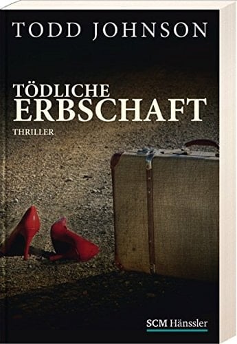 Tödliche Erbschaft Thriller