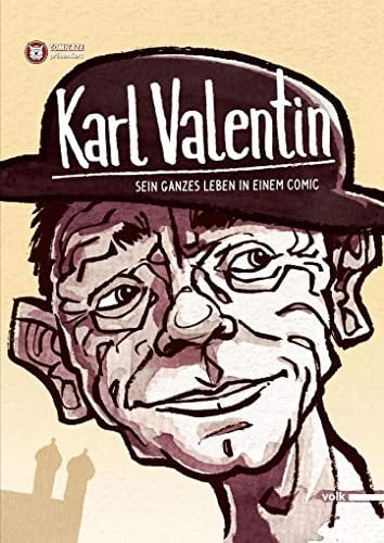 Karl Valentin sein ganzes Leben in einem Comic