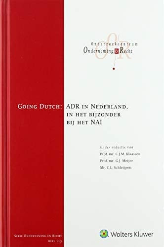 Going Dutch ADR in Nederland, in het bijzonder bij het NAI