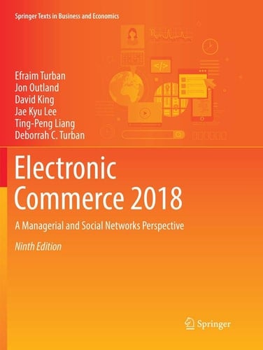 Electronic Commerce 2018 A Managerial and Social Networks Perspective