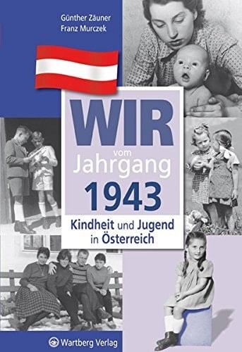 Wir vom Jahrgang 1943