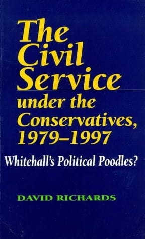 Civil Service Under the Conservatives 1979-1997