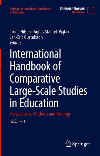 International Handbook of Comparative Large-Scale Studies in Education: Perspectives, Methods and Findings (Springer International Handbooks of Education)