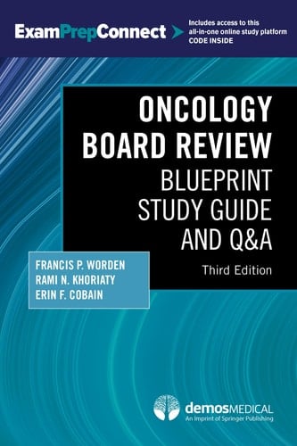 Oncology Board Review Blueprint Study Guide and Qanda