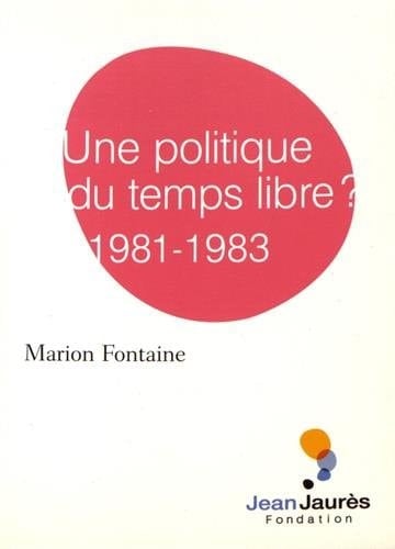 Une politique du temps libre ? 1981-1983