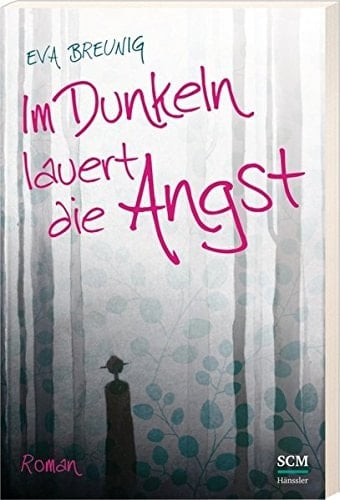 Im Dunkeln lauert die Angst Roman