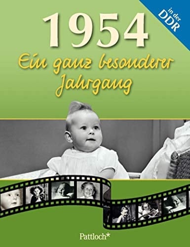 1954 ein ganz besonderer Jahrgang in der DDR