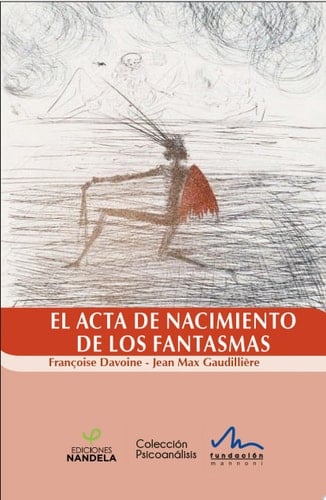 EL ACTA DE NACIMIENTO DE LOS FANTASMAS