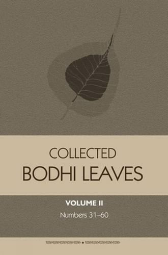 Collected Bodhi Leaves Volume II Numbers 31 to 60