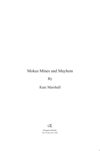 Mokes, Mines and Mayhem