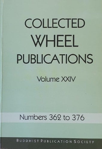 Collected Wheel Publications Volume XXIV Numbers 362 to 376