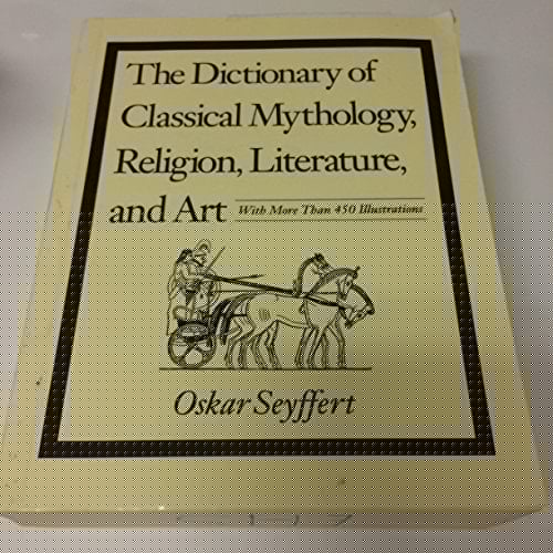 Dictionary Of Classical Mythology