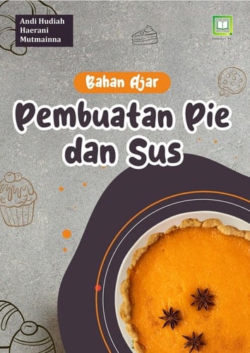 Bahan Ajar Pembuatan Pie dan Sus