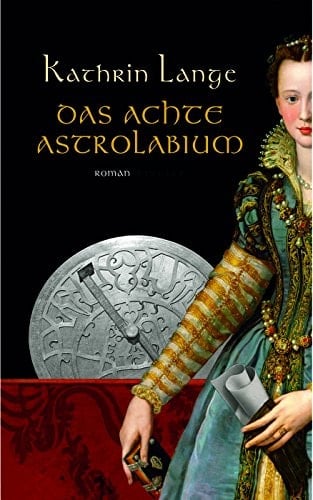 Das achte Astrolabium Roman