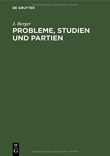 Probleme, Studien und Partien 1862-1912