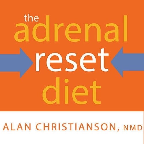 The Adrenal Reset Diet Lib/E: Strategically Cycle Carbs and Proteins to Lose Weight, Balance Hormones, and Move from Stressed to Thriving (English and Norwegian Edition)