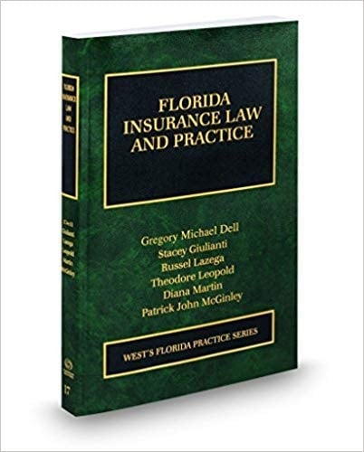 Florida Insurance Law and Practice, 2018-2019 ed. (Vol. 17, Florida Practice Series)