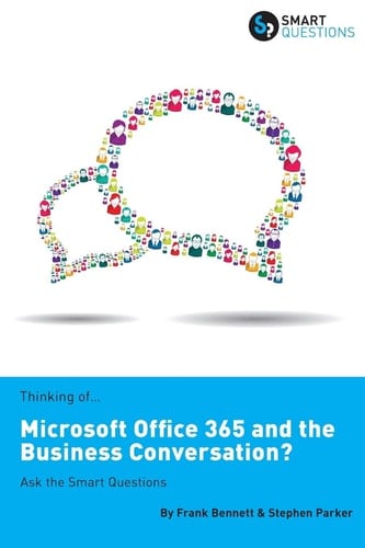 Thinking Of...Microsoft Office 365 and the Business Conversation? Ask the Smart Questions