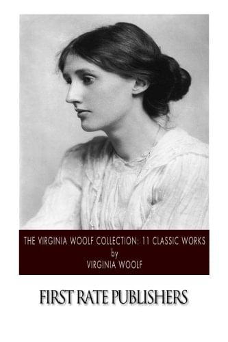 The Virginia Woolf Collection: 11 Classic Works