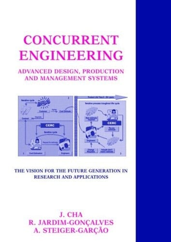 Advanced Design, Production and Management Systems Proceedings of the 10th ISPE International Conference on Concurrent Engineering: Research and Applications, 26-30 July 2003, Madeira, Portugal