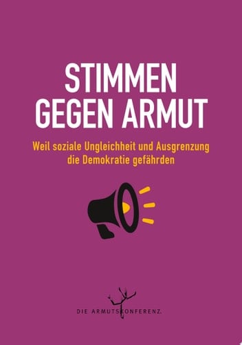 Stimmen gegen Armut Weil soziale Ungleichheit und Ausgrenzung die Demokratie gefährden